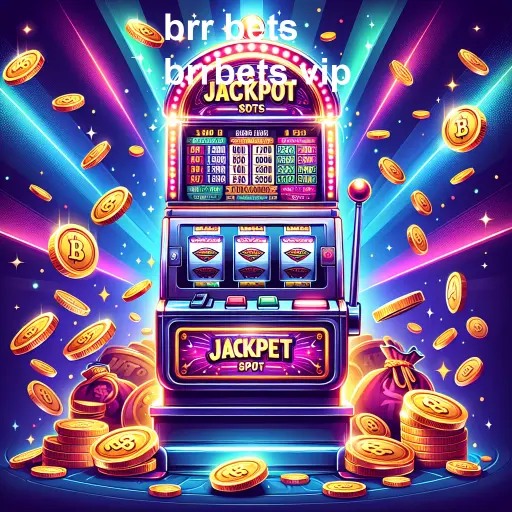 Descubra a Emoção dos Jackpots no Brr Bets