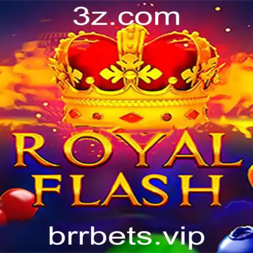 Descubra as Emoções do Jogo RoyalFlash e a Sensação do Momento: Brr Bet